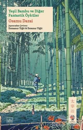 İthaki Yayınları - Yeşil Bambu ve Diğer Fantastik Öyküler
