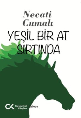 Yeşil Bir At Sırtında - 1