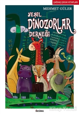 Yeşil Dinozorlar Derneği - Özyürek Yayınları