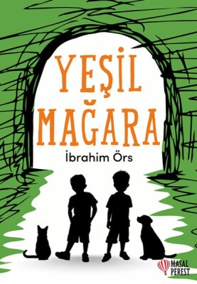 Yeşil Mağara - Masalperest Yayınevi
