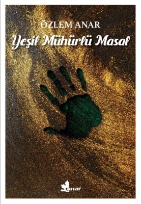 Yeşil Mühürlü Masal - Çınar Yayınları