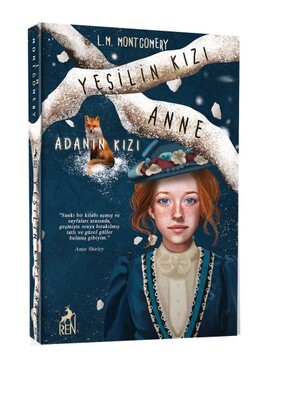 Yeşilin Kızı Anne 3 - Adanın Kızı - Ren Kitap