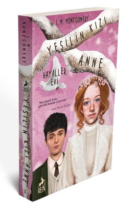 Yeşilin Kızı Anne 5 Hayaller Evi - Ren Kitap