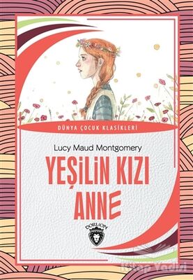 Yeşilin Kızı Anne - 1