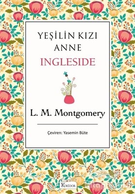 Yeşilin Kızı Anne - Ingleside - Koridor Yayıncılık