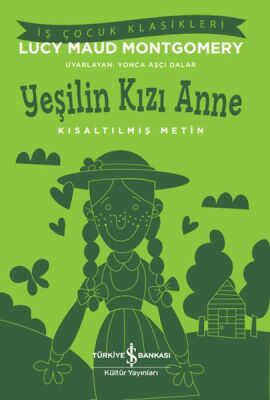 Yeşilin Kızı Anne - Kısaltılmış Metin - 1