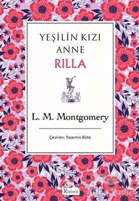 Yeşilin Kızı Anne Rilla (Ciltli) - 1