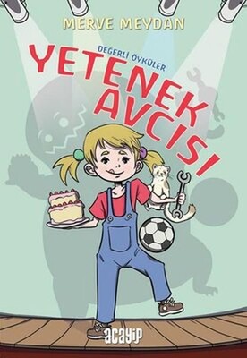 Yetenek Avcısı - Değerli Öyküler - Acayip Kitaplar