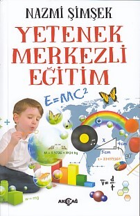 Yetenek Merkezli Eğitim - Akçağ Yayınları