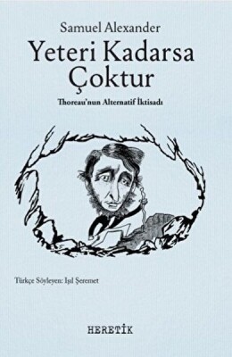 Yeteri Kadarsa Çoktur - Heretik Yayıncılık