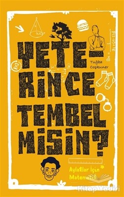 Yeterince Tembel misin? - Cezve Kitap