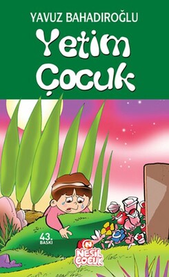 Yetim Çocuk - Nesil Çocuk