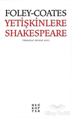 Yetişkinlere Shakespeare - Helikopter Yayınları