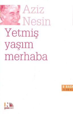 Yetmiş Yaşım Merhaba - 1