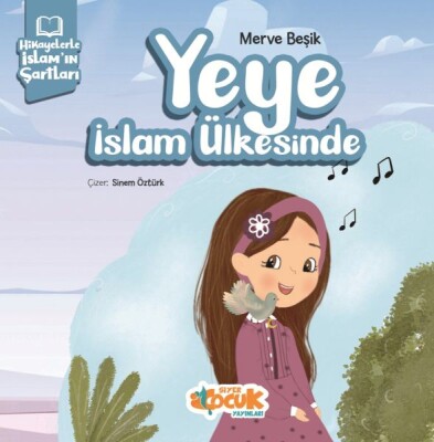 Yeye İslam Ülkesinde - Siyer Yayınları