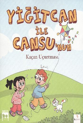 Yiğitcan ile Cansu'nun Kaçan Uçurtması - Bu Yayınevi