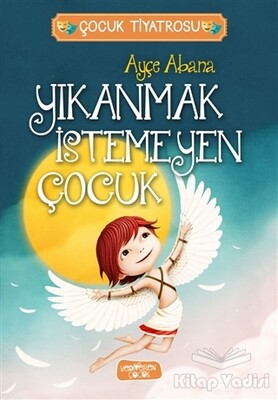 Yıkanmak İstemeyen Çocuk - Yediveren Çocuk