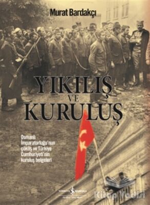 Yıkılış ve Kuruluş - 1