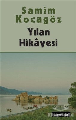 Yılan Hikayesi - Literatür Yayınları