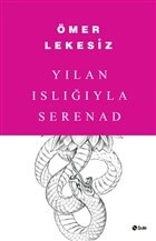 Yılan Islığıyla Serenad - Şule Yayınları