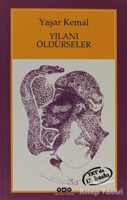 Yılanı Öldürseler - Yapı Kredi Yayınları