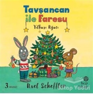 Yılbaşı Ağacı - Tavşancan ile Faresu - Hep Kitap