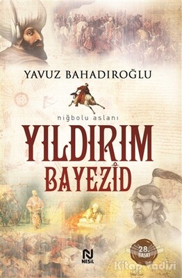 Yıldırım Bayezid - Nesil Yayınları