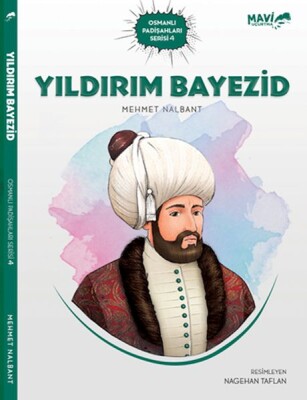 Yıldırım Bayezid - Mavi Uçurtma