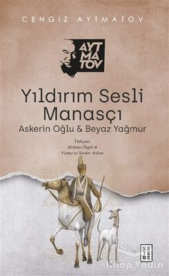 Yıldırım Sesli Manasçı - 1