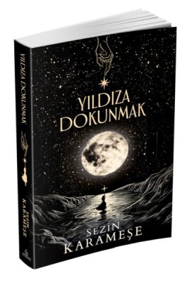 Yıldıza Dokunmak - Ephesus Yayınları