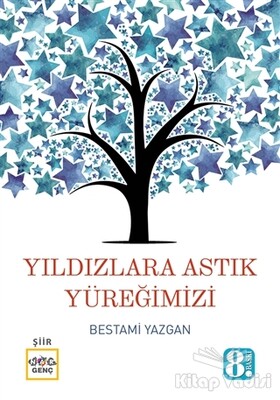 Yıldızlara Astık Yüreğimizi - Nar Yayınları