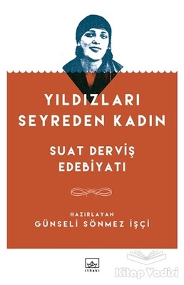 Yıldızları Seyreden Kadın - İthaki Yayınları