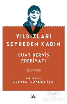 Yıldızları Seyreden Kadın - 1