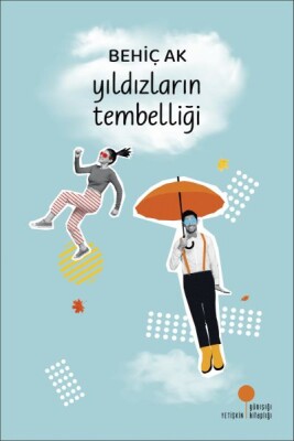 Yıldızların Tembelliği - Günışığı Kitaplığı