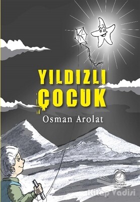 Yıldızlı Çocuk - KitapSaati Yayınları