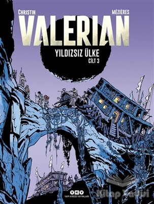 Yıldızsız Ülke - Valerian Cilt 3 - Yapı Kredi Yayınları