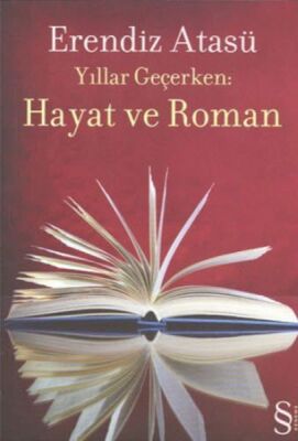 Yıllar Geçerken: Hayat ve Roman - 1