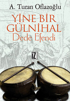 Yine Bir Gülnihal Dede Efendi - 1