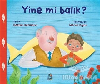 Yine Mi Balık? - İthaki Çocuk Yayınları