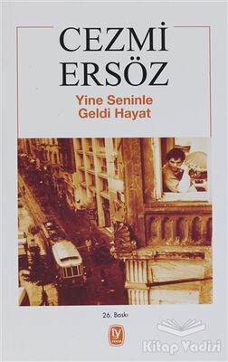 Yine Seninle Geldi Hayat - 1