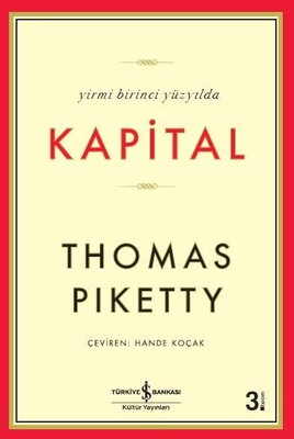 Yirmi Birinci Yüzyılda Kapital - İş Bankası Kültür Yayınları
