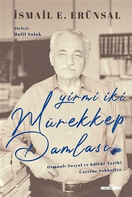 Yirmi İki Mürekkep Damlası - Timaş Yayınları