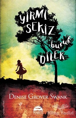 Yirmi Sekiz Buçuk Dilek - Martı Yayınları