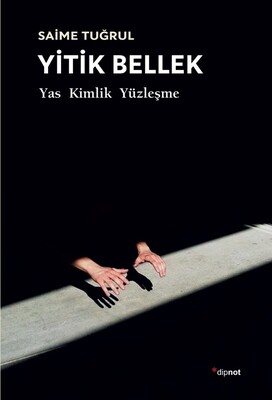 Yitik Bellek - Dipnot Yayınları