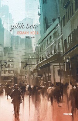 Yitik Ben - Beyan Yayınları