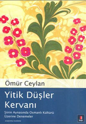 Yitik Düşler Kervanı - 1