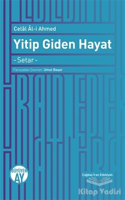 Yitip Giden Hayat - Büyüyen Ay Yayınları