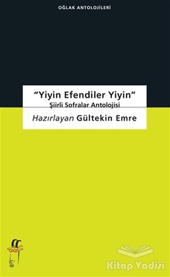 Yiyin Efendiler Yiyin - Oğlak Yayınları