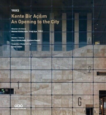 YKKS Kente Bir Açılım - An Opening To The City - Yapı Kredi Yayınları
