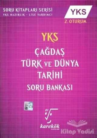 Karekök Yayıncılık - YKS 2.Oturum Çağdaş Türk ve Dünya Tarihi Soru Bankası